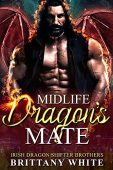 Midlife Dragon's Mate Brittany White