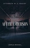 After Anderson Jamila Mikhail