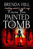From the Painted Tomb Brenda Hill