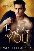 Bad For You Weston Parker