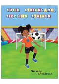 Susie Strickland Sizzling Striker Kalenga Mulenga