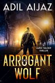 Arrogant Wolf Adil Aijaz