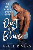 Out of the Blue Arell Rivers