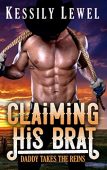 Claiming His Brat Daddy Kessily Lewel
