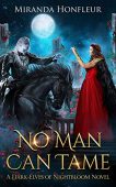 No Man Can Tame Miranda Honfleur