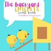 Backyard Chiclets Come Home Kalysa Wilson