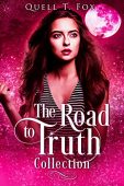 Road to Truth Collection Quell T. Fox