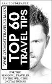 World’s Most Traveled Man’s Ian Boudreault