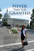 Never Take for Granted Debbie Grosser