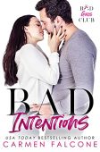 Bad Intentions A Steamy Carmen Falcone