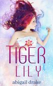 Tiger Lily Abigail Drake