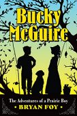 Bucky McGuire Adventures of Bryan Foy