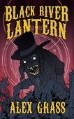 Black River Lantern Alex  Grass