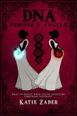 DNA Demons N Angels Katie Zaber