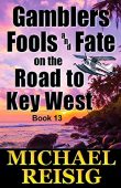 Gamblers Fools And Fate Michael Reisig