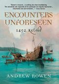 Encounters Unforeseen Andrew Rowen