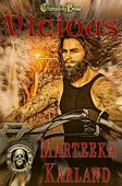 Vicious (Salvation's Bane MC) Marteeka Karland