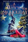 A Witch for Mr Deanna Chase