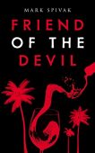 Friend of the Devil Mark Spivak