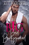 Big Bad Bodyguard Ali Parker