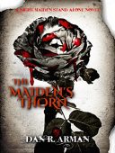 Maiden's Thorn Dan R. Arman