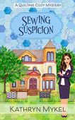 Sewing Suspicion Kathryn Mykel