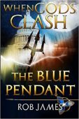 When Gods Clash Rob  James