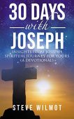30 Days with Joseph Steve  Wilmot