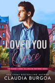 Loved You Once Baker's Claudia Burgoa