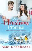 A Christmas Promise Abby  Everheart