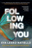 FOLLOWING YOU Eva Lesko Natiello