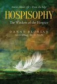 Hospisophy - Wisdom of Danny Blorian
