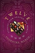 Twelve - Stories From Poornima Manco