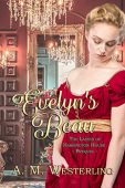 Evelyn's Beau A.M.  Westerling
