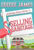 Selling Sabotage CeeCee James