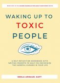 Waking Up To Toxic Neela Arnaud, EAFT