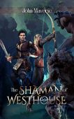 Shaman of Westhouse John Maveric