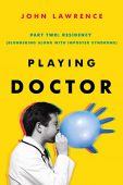 Playing Doctor Part 2 John Lawrence