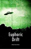 Euphoric Drift Ashley Parker Owens