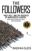 Followers “Holy Hell” and Radhia Gleis
