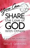 You Can Share the Sallie Dawkins