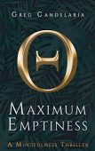 Maximum Emptiness Greg Candelaria