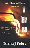 A Fiery End (A Diana Febry