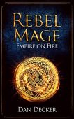 Rebel Mage Dan Decker