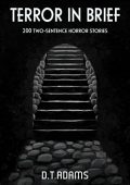 Terror In Brief 200 D. T. Adams