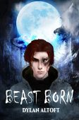 Beast Born Dylan Altoft