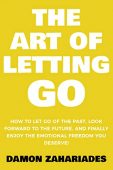 Art of Letting GO Damon Zahariades