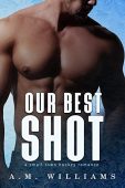 Our Best Shot a A.M. Williams