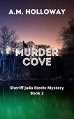 Murder Cove A.M. Holloway