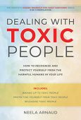 Dealing With Toxic People Neela Arnaud